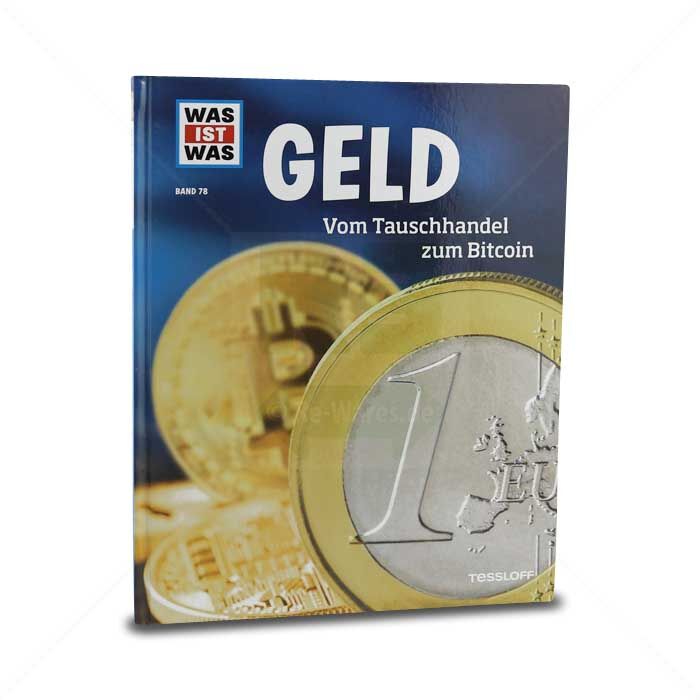 Buch Tessloff WAS IST WAS Geld Vom Tauschhandel zum Bitcoin