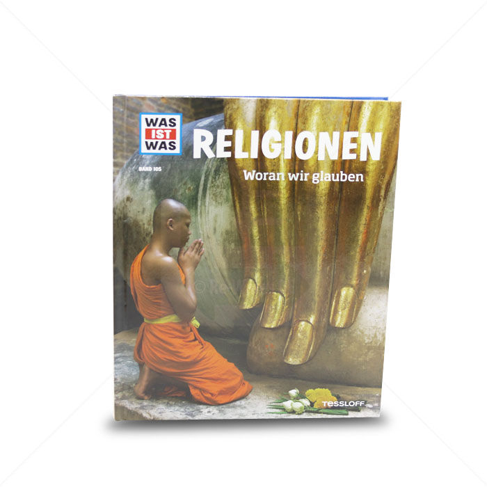 Buch Tessloff Was ist Was  RELIGIONEN Woran wir glauben